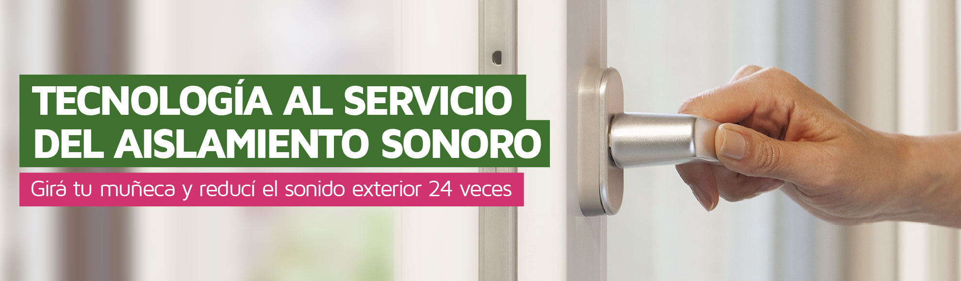 Ventanas de PVC, Tecnología al sevicio de la aislación acústica